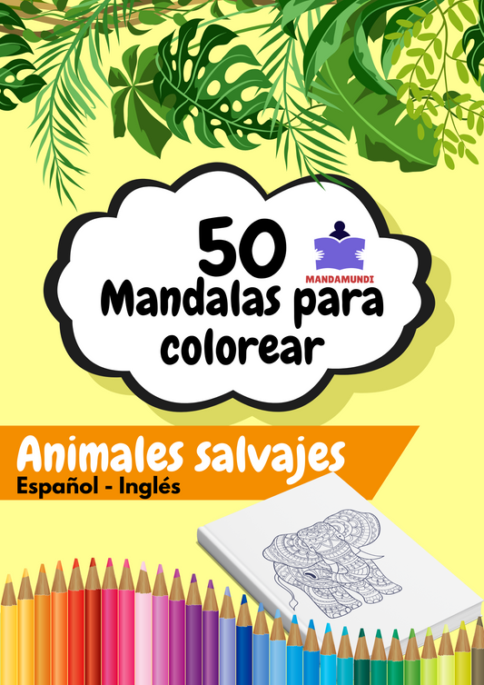 50 Mandalas para Colorear - Animales Salvajes (PDF Digital)